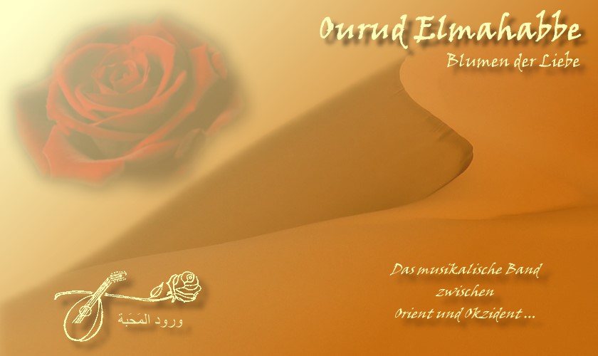 Ourud Elmahabbe - Blumen der Liebe, Das musikalische Band zwischen Orient und Okzident